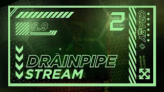 [NEW OST BY KROONS & UPDATE] Drainpipe Stream [Crazy+] by AKM_IV, AnormalPLYR & cacatman123 - FE2CM