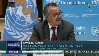 Switzerland: WHO warns that 10 countries have used 75% of Covid-19 vaccines