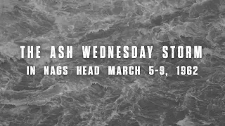 The Ash Wednesday Storm in Nags Head March 5 9, 1962