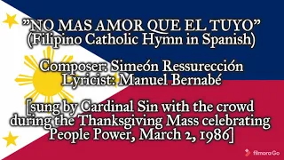 "No Mas Amor Que El Tuyo" - Filipino Catholic Hymn [People Power Thanksgiving Mass,3/2/1986]