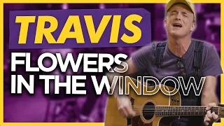 Travis - Flowers In The Window | Live for Absolute Radio