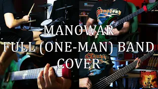 Manowar - Heart Of Steel - FULL (One-Man) Band Cover w/ original vocals