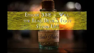 Sherlock Holmes: Trifles - Will the Real Devil's Foot Stand Up?