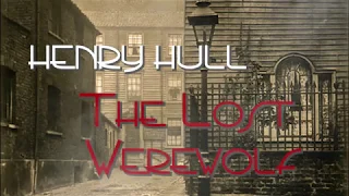 Henry Hull The Lost Werewolf