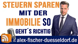 Steuern sparen mit der Immobilie - So geht´s richtig #7