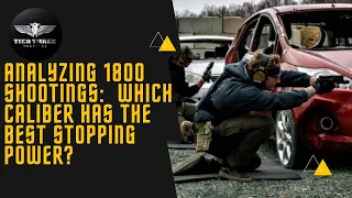 Analyzing 1800 Shootings: Which Caliber Has the Best Stopping Power?