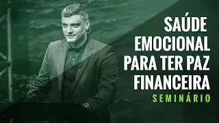 Tiago Brunet - Saúde Emocional para ter Paz Financeira [Seminário]