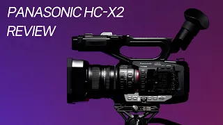 PANASONIC HC-X2 REVIEW
