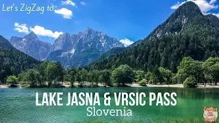 Lake Jasna and VRSIC Pass drive in Slovenia