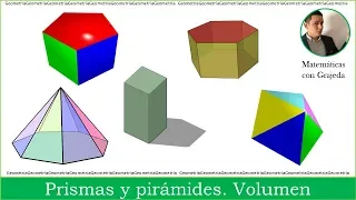 Prismas y pirámides. Información introductoria y cálculo de volúmenes. Video #109
