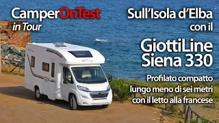 Sull'Isola d'Elba con il GiottiLine Siena 330: sei metri con letto alla francese-CamperOnTest inTour