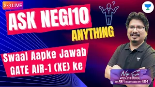 ASK NEGI10 ANYTHING | Swaal Aapke Jawab GATE AIR-1 (XE) Ke | Devendra Singh Negi