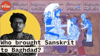 Who brought Sanskrit to Baghdad? This is how Iranian Buddhists, Zoroastrians changed Arabs