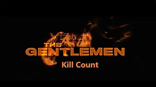 The Gentlemen (2019) Kill Count