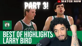 PART 3 | FIRST TIME WATCHING LARRY BIRD HIGHLIGHTS | LARRY BIRD REACTION