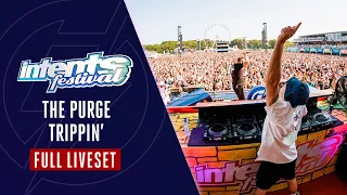 THE PURGE - TRIPPIN' at the Mainstage - Full set -  Intents Festival 2023