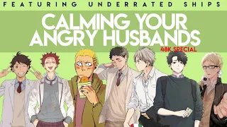 Calming your angry husbands | 48K special