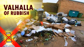Sending dumped waste to the Valhalla of rubbish