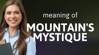 Unraveling the Mountain's Mystique: A Journey into Language