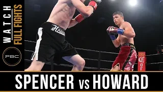 Spencer vs Howard FULL FIGHT: June 10, 2018 -  PBC on FS1
