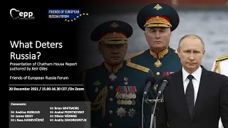 Presentation of Chatham House Report “What deters Russia” - 20 December, 2021