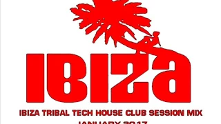 IBIZA TRIBAL TECH HOUSE MIX