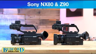 Versatile Cameras for Any Production: Sony NX80 and Z90