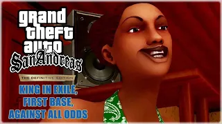 GTA San Andreas Definitive Edition - King in Exile & First base, Against all Odds