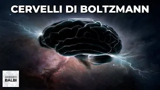 Cosa sono i cervelli di Boltzmann?