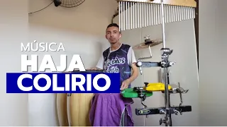 HAJA COLÍRIO - PERCUSSÃO (COVER) - DIM PERCUSSA