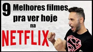 9 MELHORES FILMES da NETFLIX👍