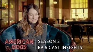 Episode 6: Cast Insights | American Gods - Season 3