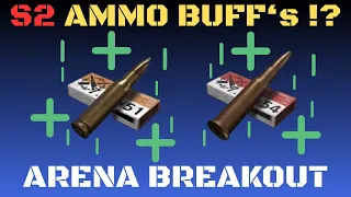 Season 2 - Ammo Buffs!!?? - Arena Breakout Tips & Tricks