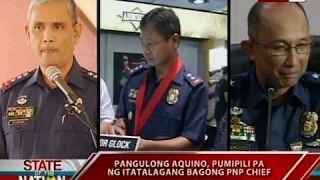 SONA: PNoy, pumipili pa ng itatalagang bagong PNP Chief