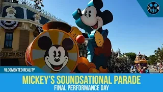 MICKEY'S SOUNDSATIONAL PARADE FINAL PERFORMANCE DAY!