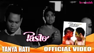 Pasto - Tanya Hati [Official Video Karaoke]