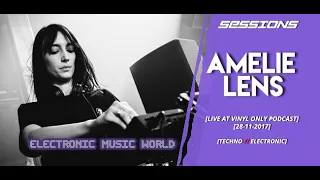 SESSIONS: Amelie Lens - Live at Vinyl Only Podcast (28-11-2017)