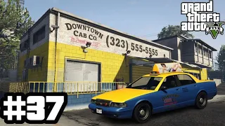 FRANKLIN THE CAB DRIVER! GTA V 100% Walkthrough (Part 37)