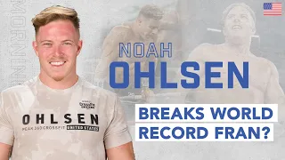 WOAH! Noah Ohlsen Breaks Fran World Record During Filming of WZA Online Qualifier?!