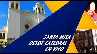 Santa Misa Dominical - 21 de abril de 2024