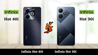 Infinix Hot 40i Vs Infinix Hot 30i - Full Comparison 2023