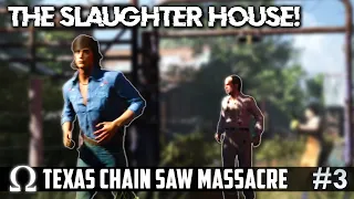 The SLAUGHTER HOUSE! (NEW MAP) | The Texas Chain Saw Massacre - Survivor Gameplay (INTENSE)