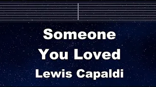 Practice Karaoke♬ Someone You Loved - Lewis Capaldi 【With Guide Melody】 Instrumental, Lyric, BGM