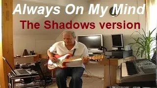 Always On My Mind (The Shadows version)