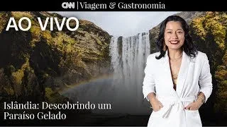 CNN VIAGEM & GASTRONOMIA | Islândia: Descobrindo um paraíso gelado - 31/03/2024