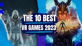 The 10 best VR games of 2023 that you must play!