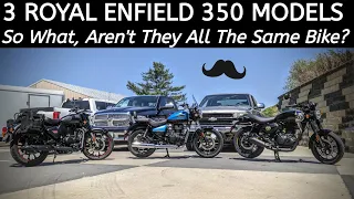 3 Royal Enfield 350 Models - Hunter - Meteor - Classic - Which One is What? Wahoo!
