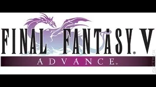 Final Fantasy V Advance:  (My) Home, Sweet Home ~[extended]~