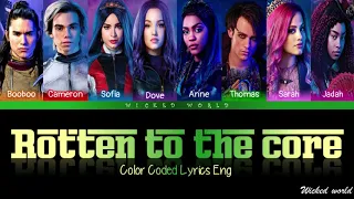 Rotten To The Core - Descendants 3 [Lyrics]