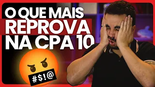 O que mais REPROVA na CPA 10? Com essa dica você PASSA! 💥✅